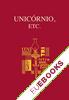 Unicórnio, etc.: mostra documental, 16 de Dezembro de 2006 a 3 de Março de 2007