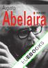 Augusto Abelaira, 1926-2003: mostra documental, 29 de Novembro de 2007 a 9 de Fevereiro de 2008