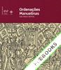 Ordenações Manuelinas 500 anos depois: os dois primeiros sistemas (1512-1519)