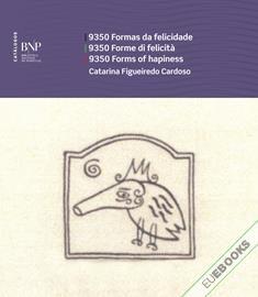 9350 Formas da felicidade: livros das edições Pulcinoelefante na coleção de Catarina Figueiredo Cardoso