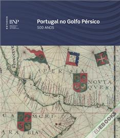 Portugal no Golfo Pérsico: 500 anos