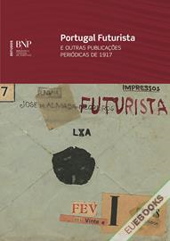 Portugal Futurista e outras publicações periódicas de 1917