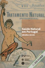 Saúde Natural em Portugal: séculos XIX-XXI