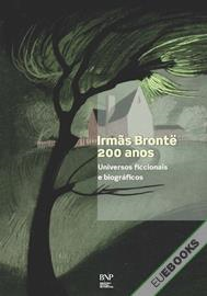 Irmãs Brontë: 200 anos. Universos ficcionais e biográficos