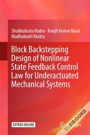 Block Backstepping Design of Nonlinear State Feedback Control Law for Underactuated Mechanical Systems