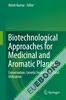 Biotechnological Approaches for Medicinal and Aromatic Plants
