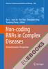  Non-coding RNAs in Complex Diseases