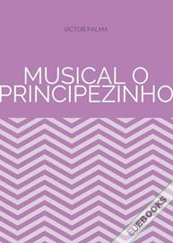 Musical O Principezinho