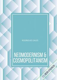 Neomodernism & Cosmopolitanism