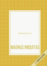 Magnus Iniquitas