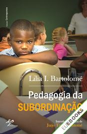 Pedagogia da Subordinação