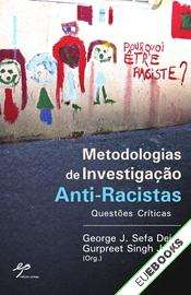 Metodologias de Investigação Anti-Racistas. Questões críticas