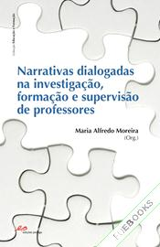 Narrativas Dialogadas na Investigação, Formação e Supervisão de Professores