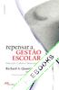 Repensar a Gestão Escolar. Educação, Cultura e Democracia