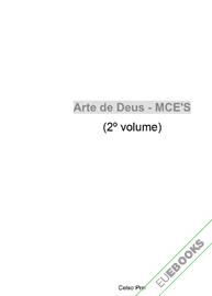 Arte de Deus - MCE'S  (2º volume)